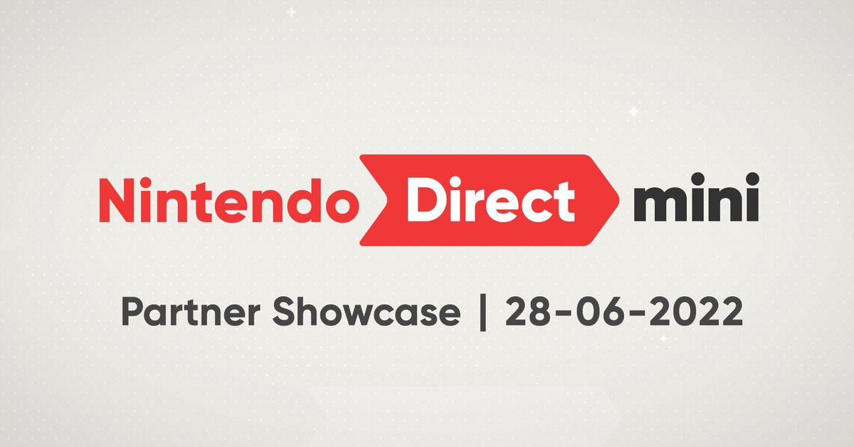 Nintendo Direct Mini: Partner Showcase 28 june